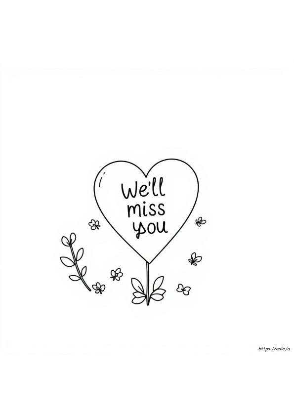 We Ll Miss You Coloring Page