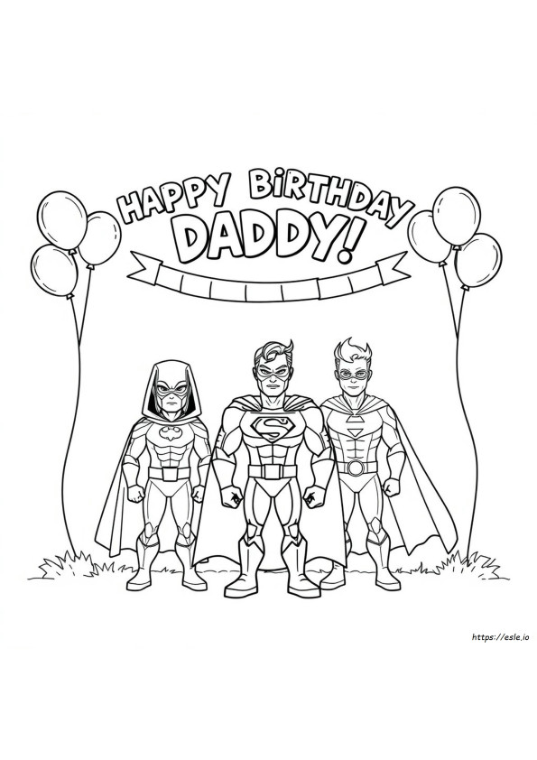 Superhero Happy Birthday Daddy Coloring Page