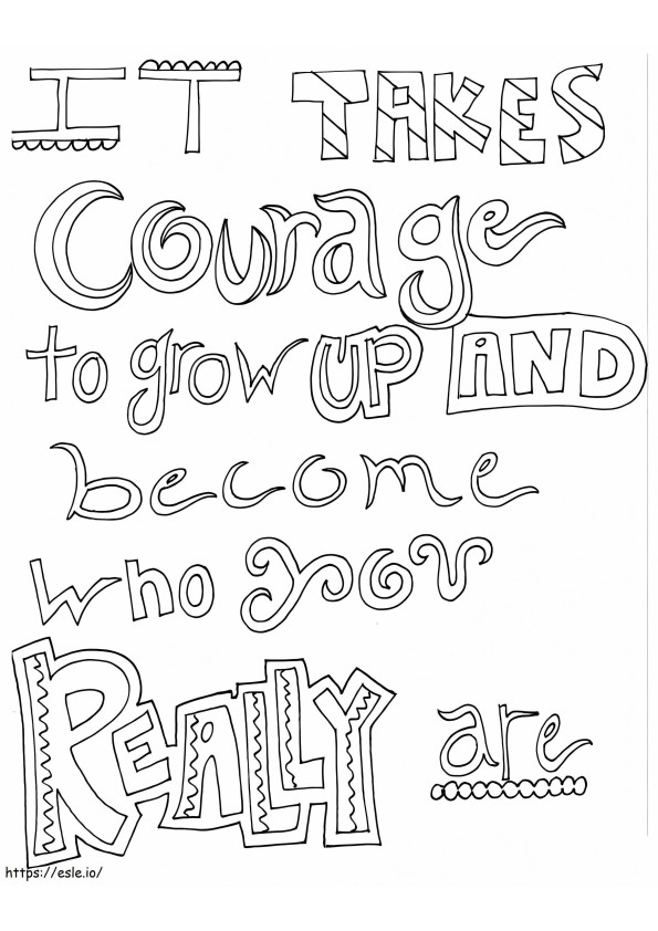 Courage Quote coloring page