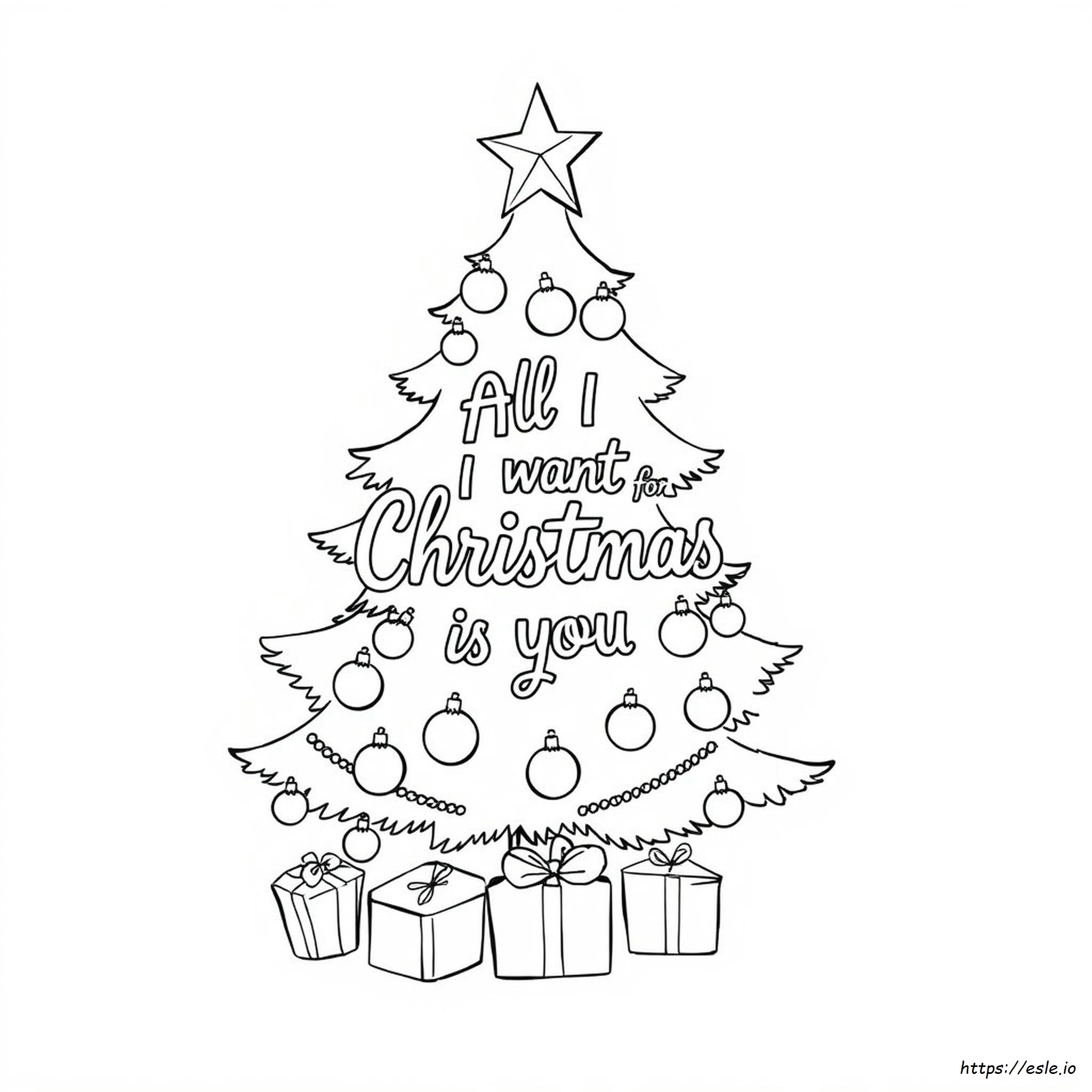 All I Want For Christmas Is You Coloring Page