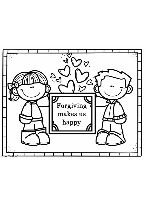 Print Forgiving Makes Us Happy coloring page