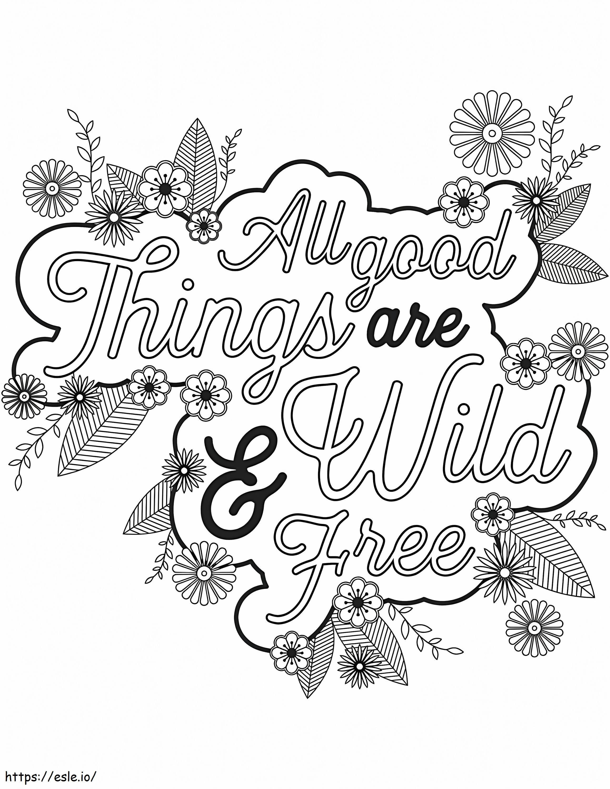 All Good Things Are Wild Free coloring page