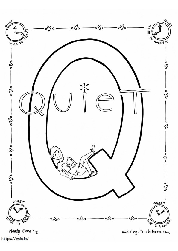 Q Is For Quiet Time coloring page
