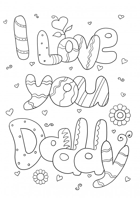 I love you daddy coloring image free to print
