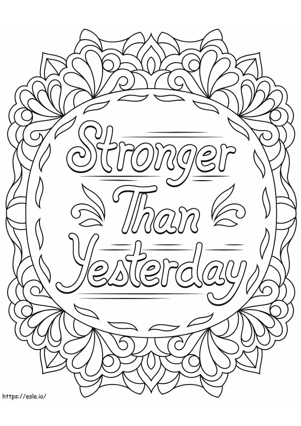 Stronger Than Yesterday Oloring Page coloring page
