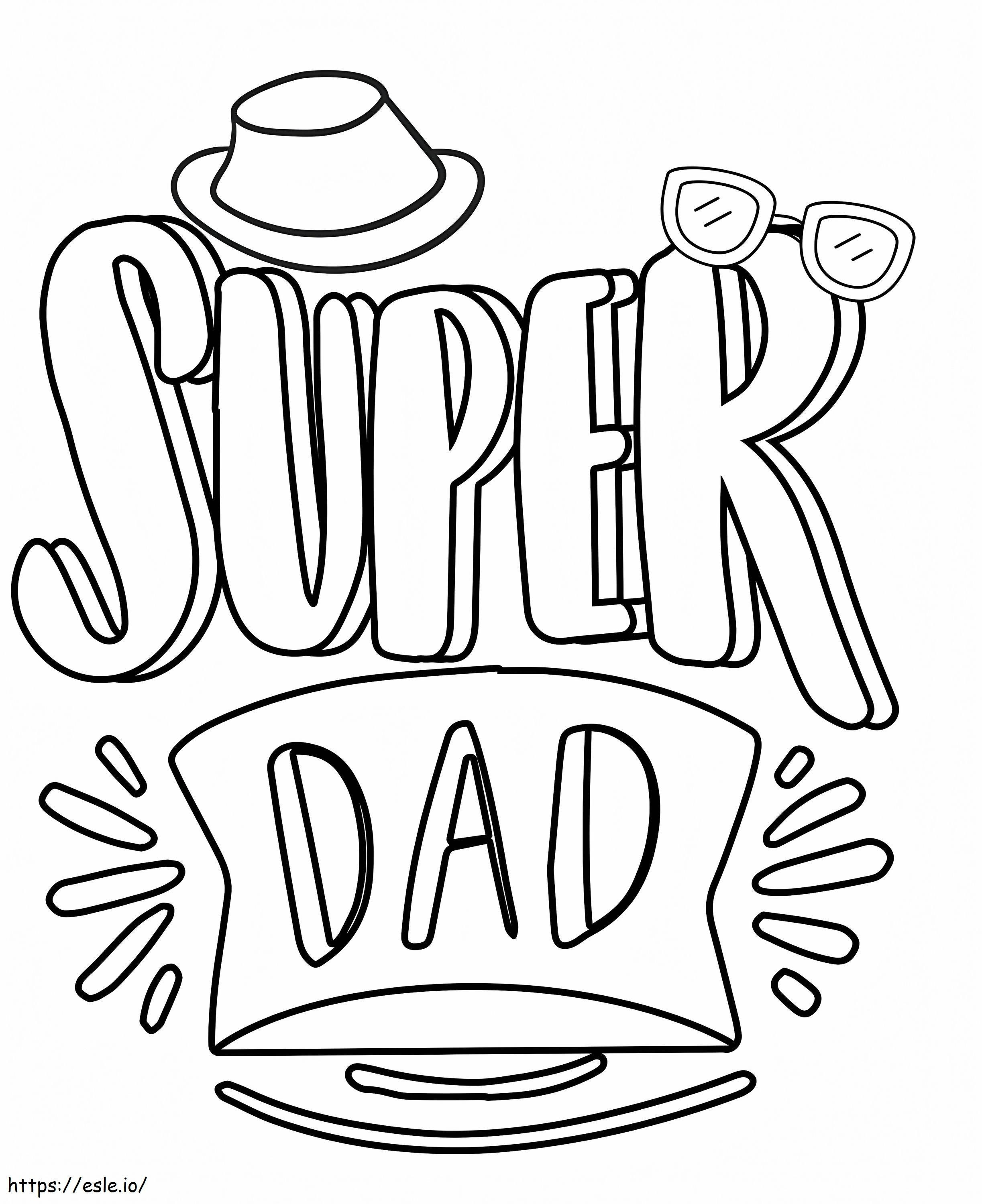 Coloriage Bonne fête des pères Super Papa à imprimer dessin