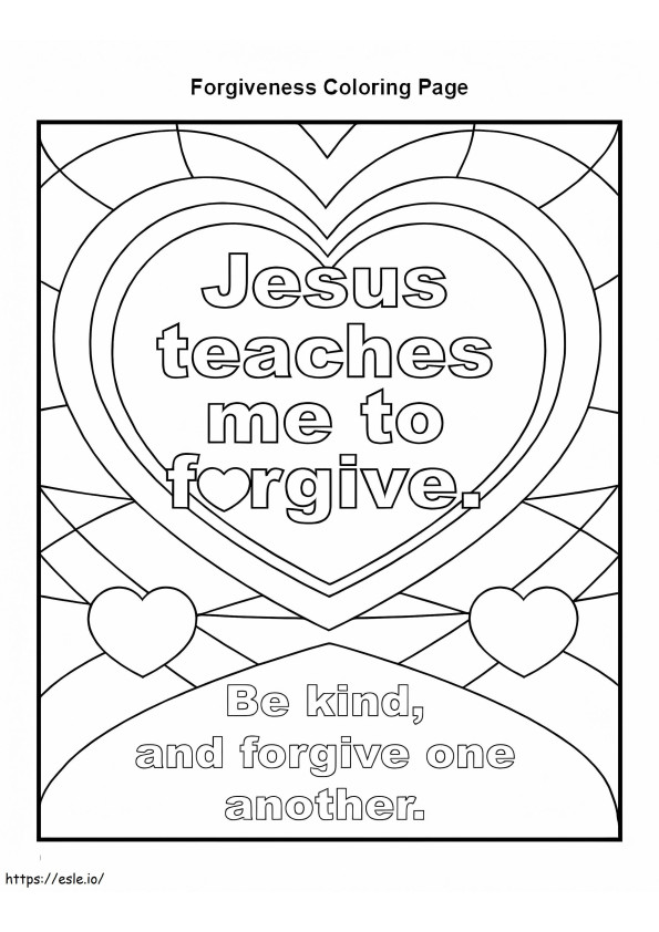Jesus Teaches Me To Forgive coloring page