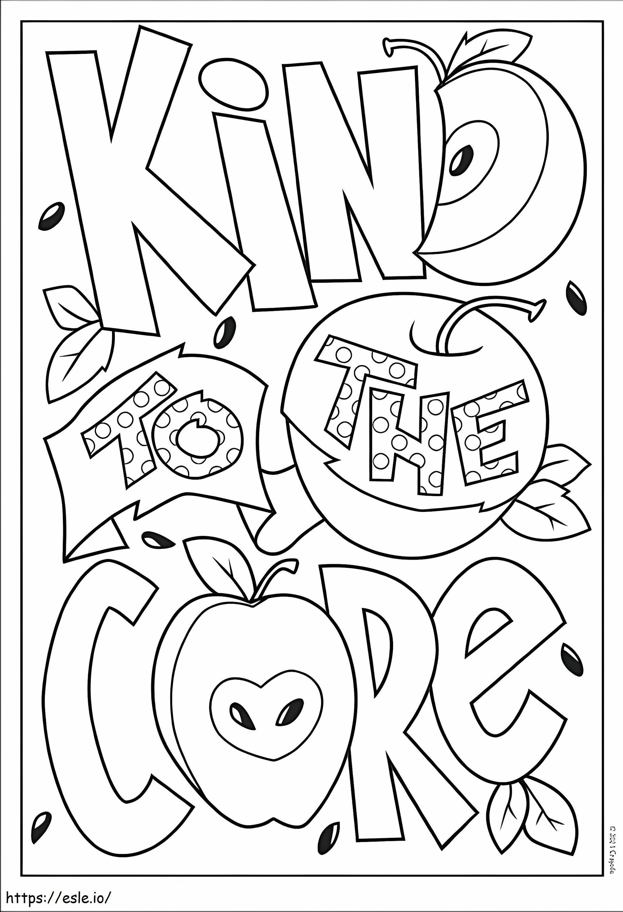 Kind To The Core coloring page