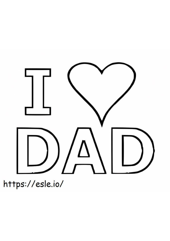 Poster I Love You Daddy coloring page
