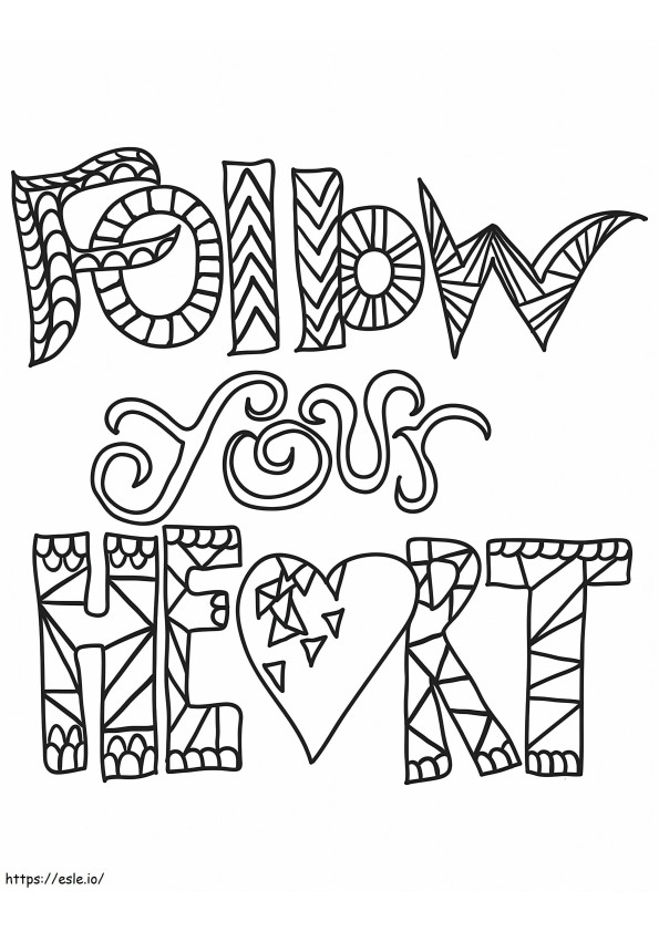 1576230838 Follow Your Heart coloring page