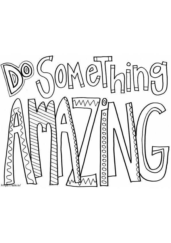 Do Something Amazing coloring page