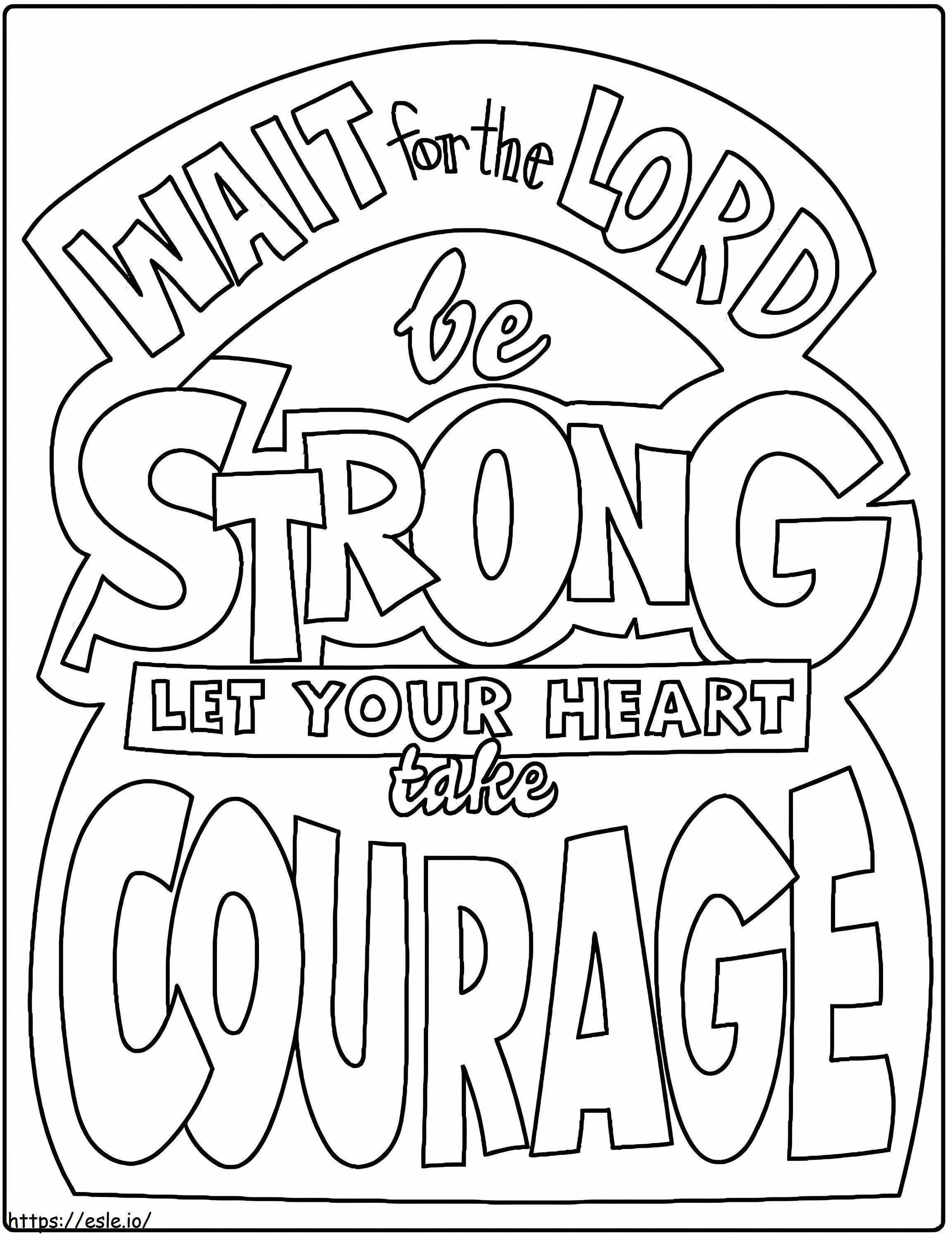 Let Your Heart Take Courage coloring page