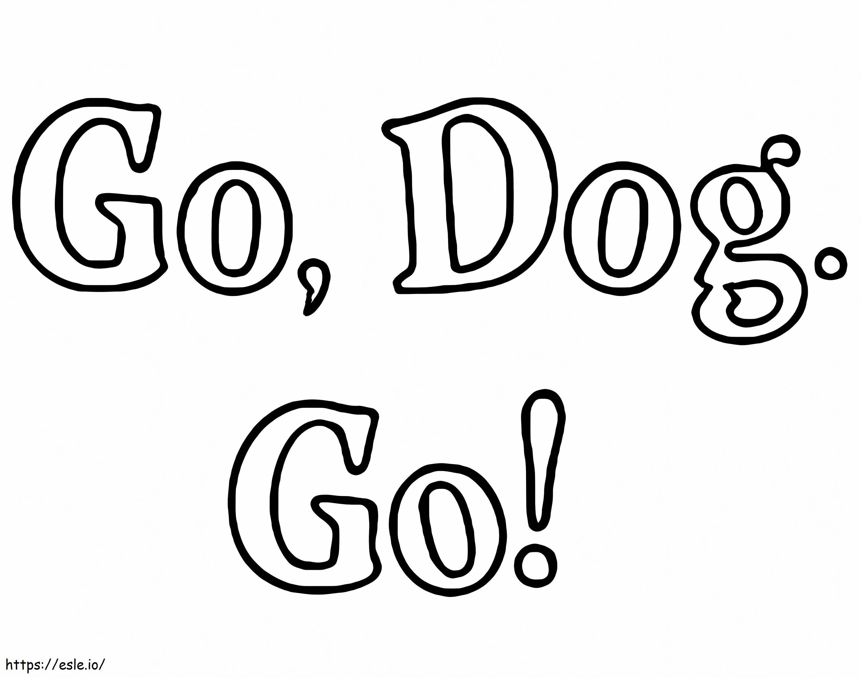 Idź, pies, idź, logo kolorowanka